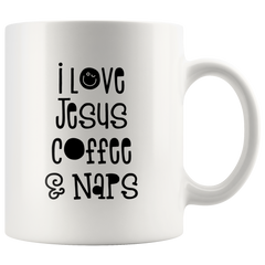 I Love Jesus Coffee & Naps Coffee Mug