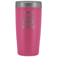 I Love Jesus Coffee & Naps Tumbler 20 oz